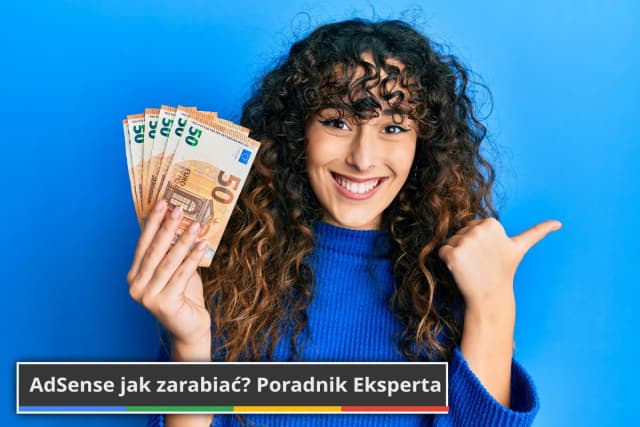 Ile można zarobić na AdSense? Odkryj sekrety wysokich dochodów